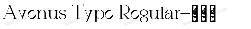 Avenus Type Regular字体转换